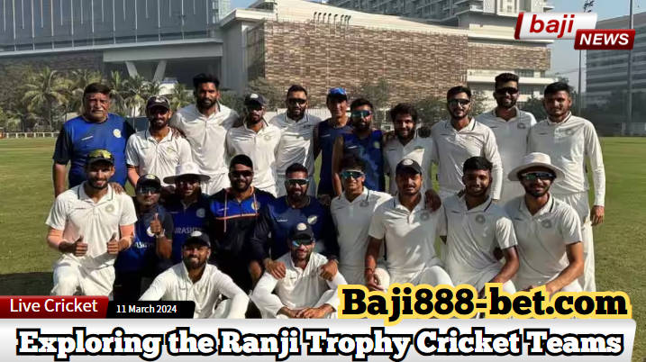 Legends in Whites: Exploring the Ranji Trophy Cricket Teams