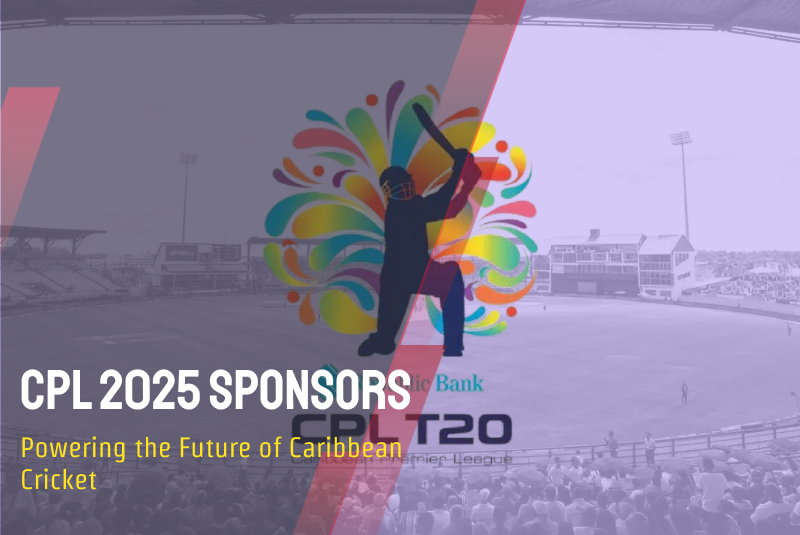 CPL 2025 Sponsors: Powering the Future of Caribbean Cricket